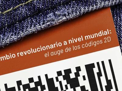 Un cambio revolucionario a nivel mundial: el auge de los códigos 2D